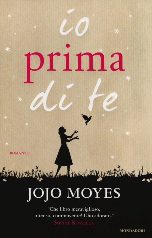 Io prima di te di Jojo Moyes - cucinaincontroluce